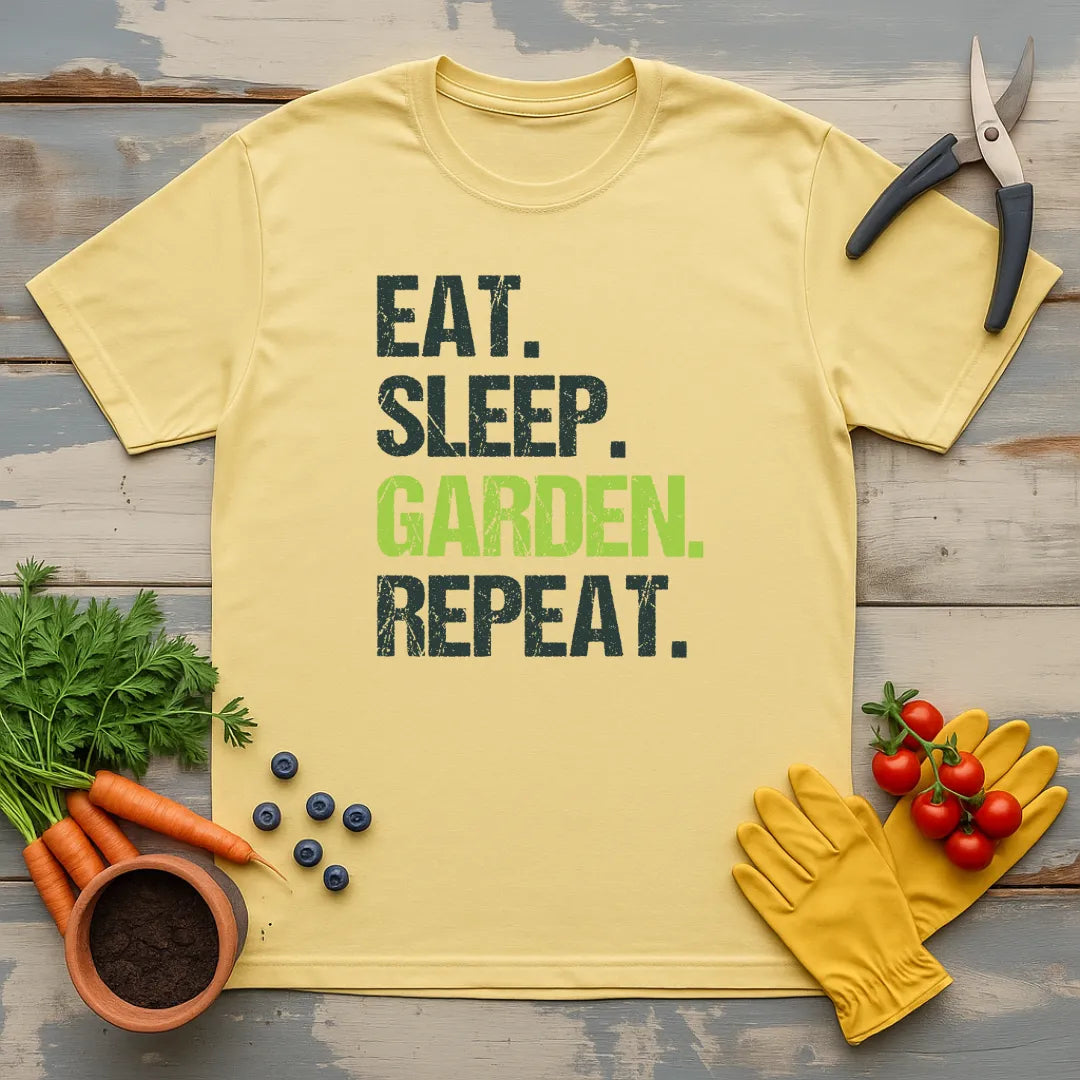 Eat. Sleep. Garden. Repeat. T-Shirt