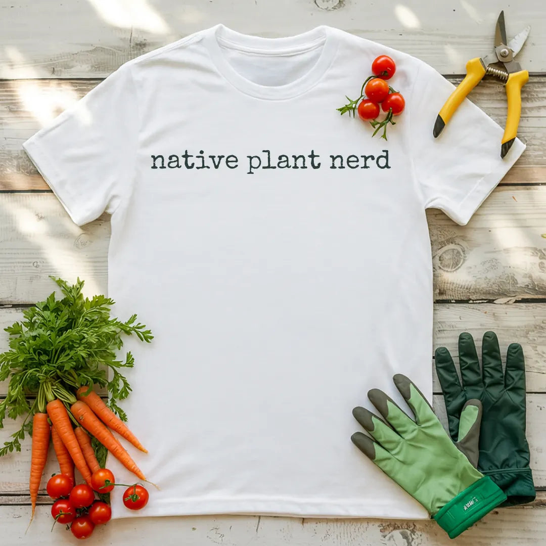 Native Plant Nerd T-Shirt
