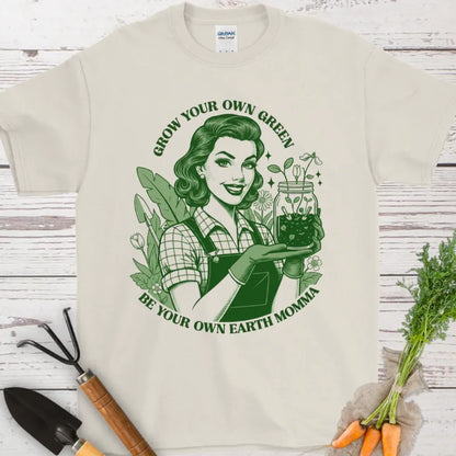 Grow Your Own Green 2 T-Shirt