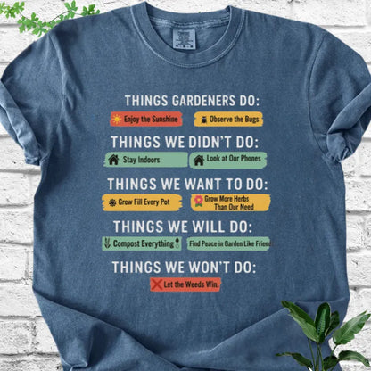 Things Gardeners Do T-Shirt