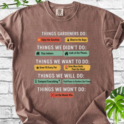 Things Gardeners Do T-Shirt