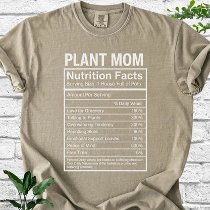 True Plant Mom Nutrition Facts T-Shirt