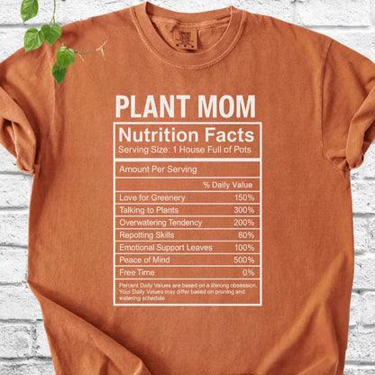 True Plant Mom Nutrition Facts T-Shirt