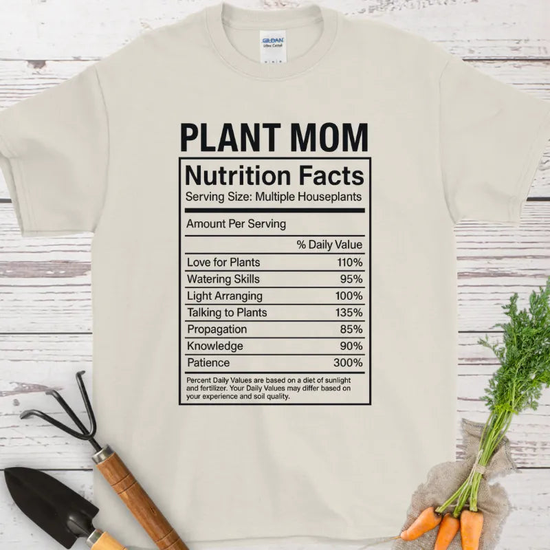 Plant Mom Nutrition Fact T-Shirt