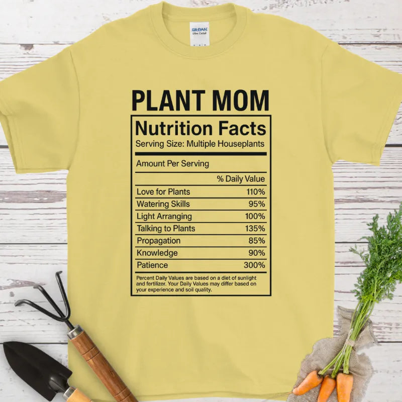 Plant Mom Nutrition Fact T-Shirt