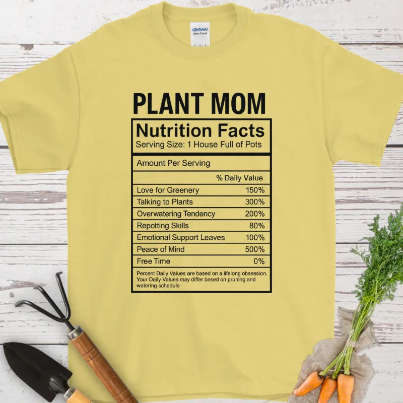 Plant Mom Nutrition Fact 2 T-Shirt