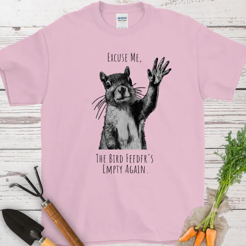 The Bird Feeder's Empty Again T-Shirt