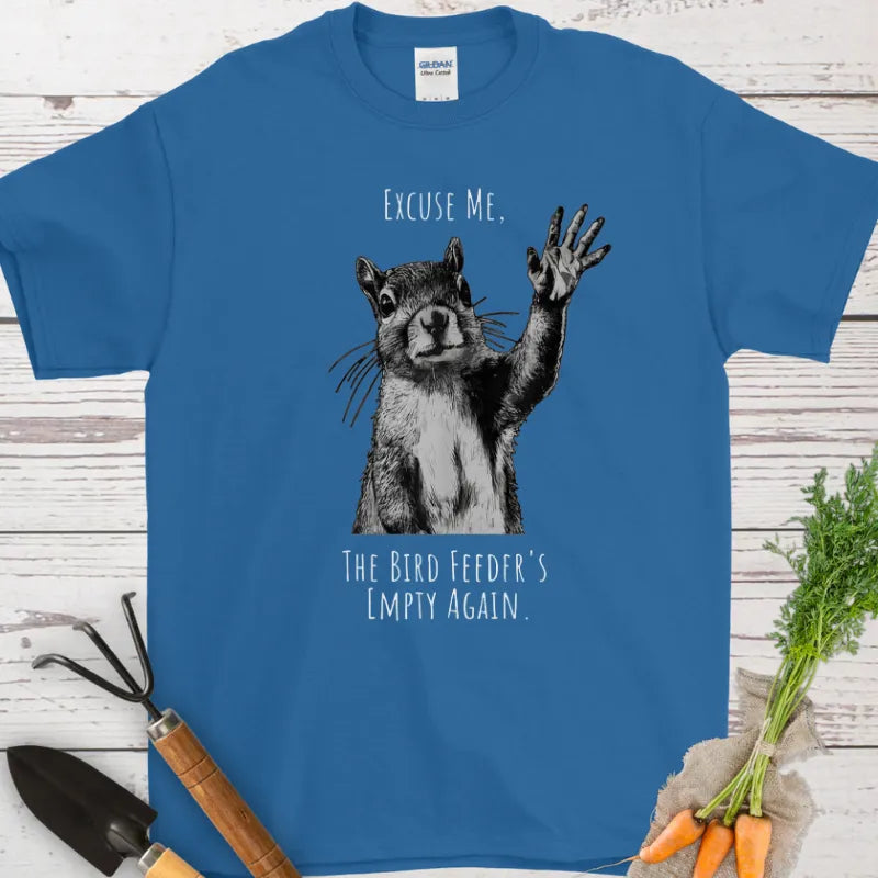 The Bird Feeder's Empty Again T-Shirt