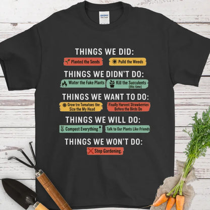 Things We Did T-Shirt