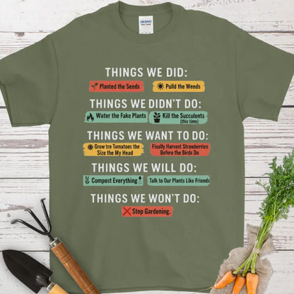 Things We Did T-Shirt
