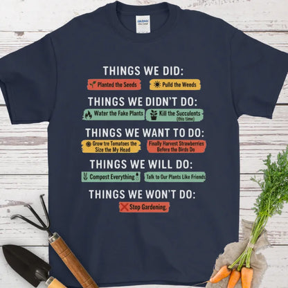 Things We Did T-Shirt