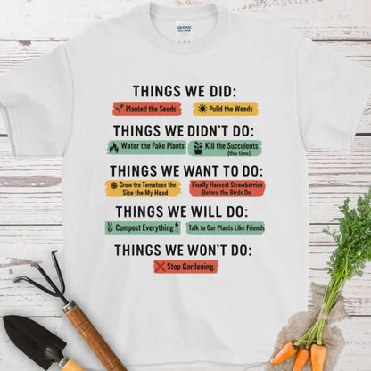 Things We Did T-Shirt