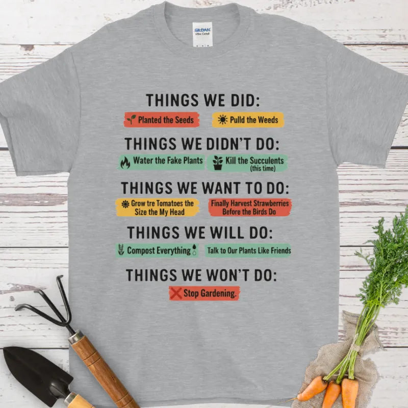 Things We Did T-Shirt
