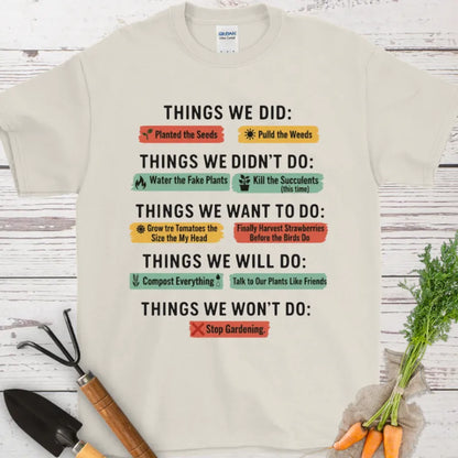 Things We Did T-Shirt