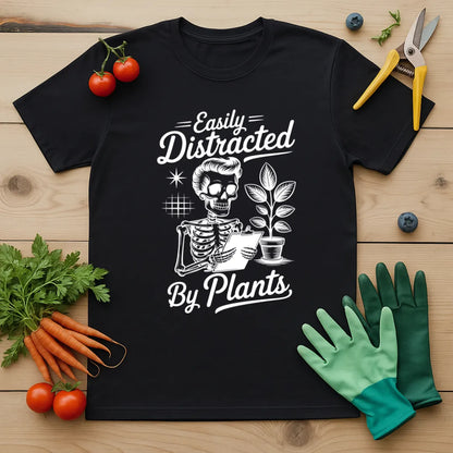 Easily Distracted By Plants 2 T-Shirt