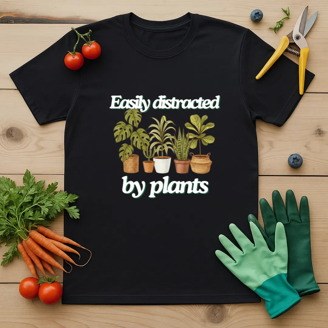 Easily Distracted By Plants T-Shirt
