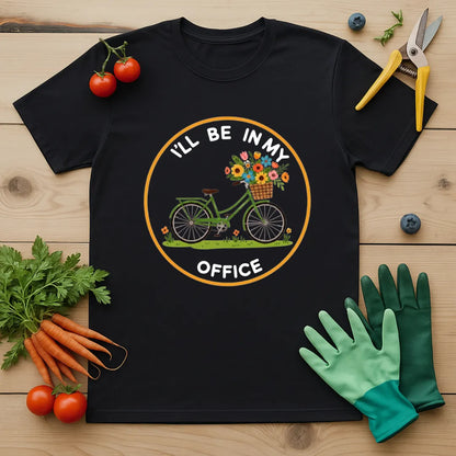 I'll Be In My Office 2 T-Shirt