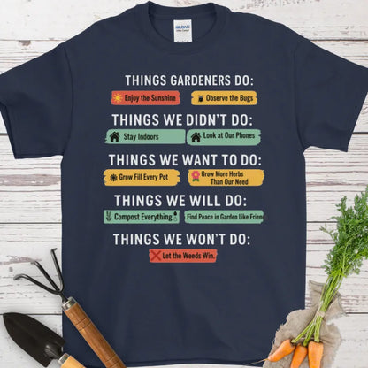 Things Gardeners Do T-Shirt