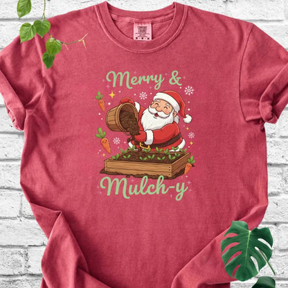Merry & mulch-y T-Shirt