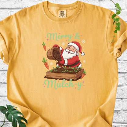 Merry & mulch-y T-Shirt