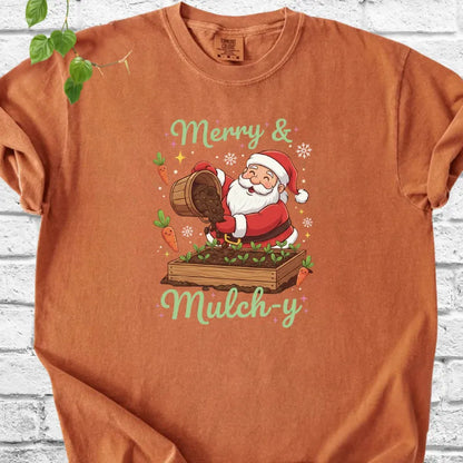 Merry & mulch-y T-Shirt