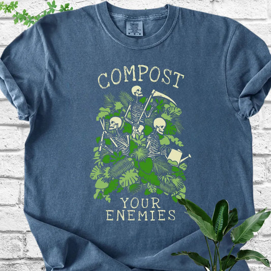 Compost Your Enemy T-Shirt
