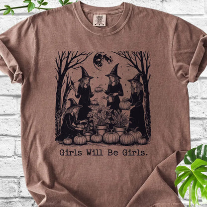 Girls Will Be Girls T-Shirt