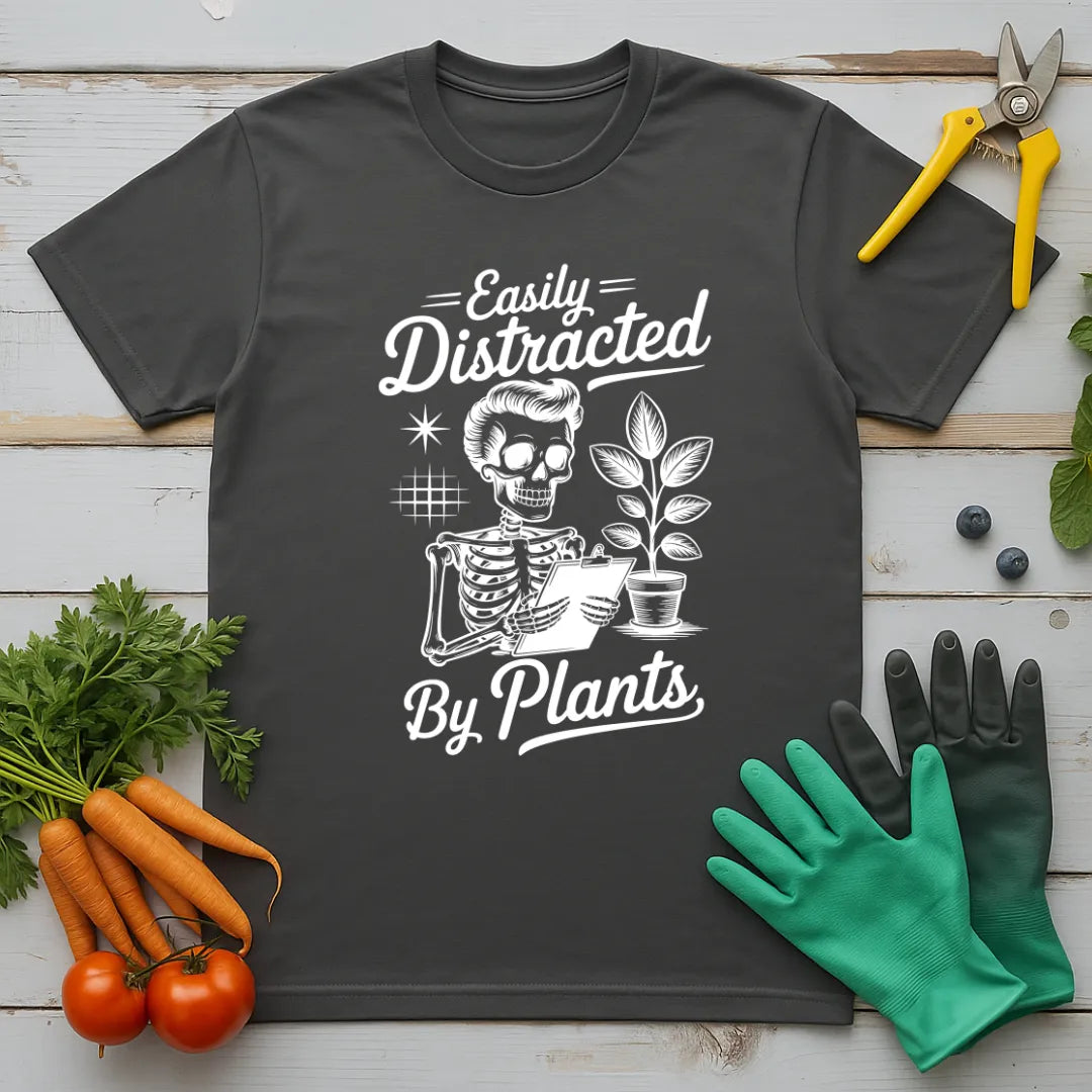 Easily Distracted By Plants 2 T-Shirt