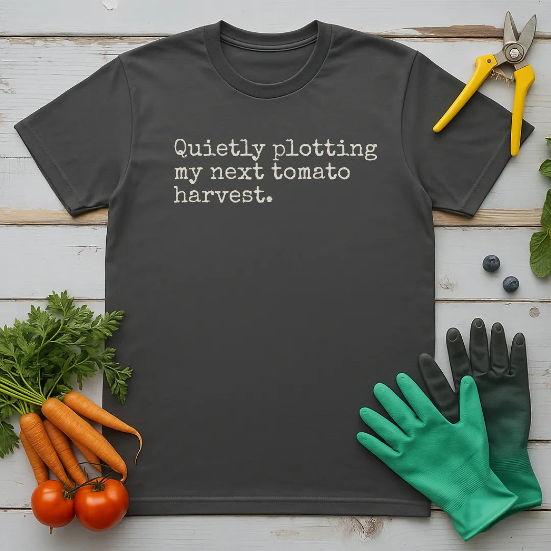 My Next Tomato Harvest T-Shirt