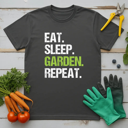 Eat. Sleep. Garden. Repeat. T-Shirt