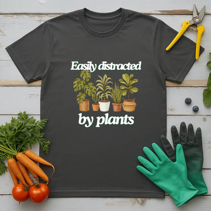 Easily Distracted By Plants T-Shirt