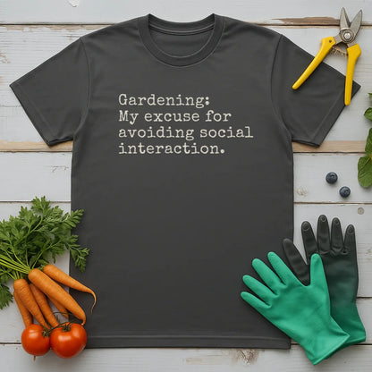 Gardening My Excuse T-Shirt