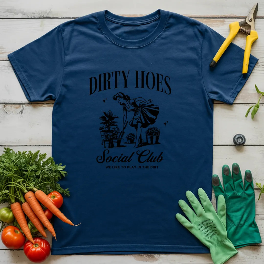 Dirty Hoes Social Club T-Shirt