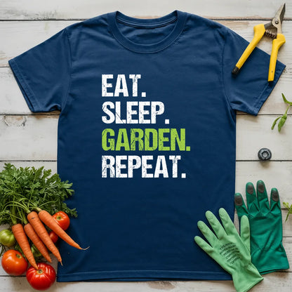 Eat. Sleep. Garden. Repeat. T-Shirt