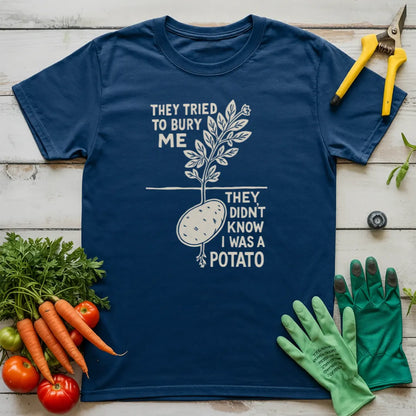 Bury The Potato T-Shirt