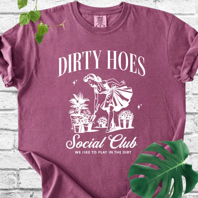 Dirty Hoes Social Club T-Shirt