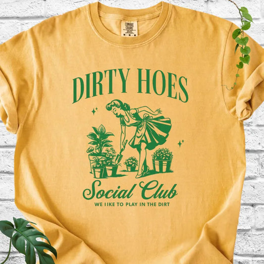Dirty Hoes Social Club T-Shirt