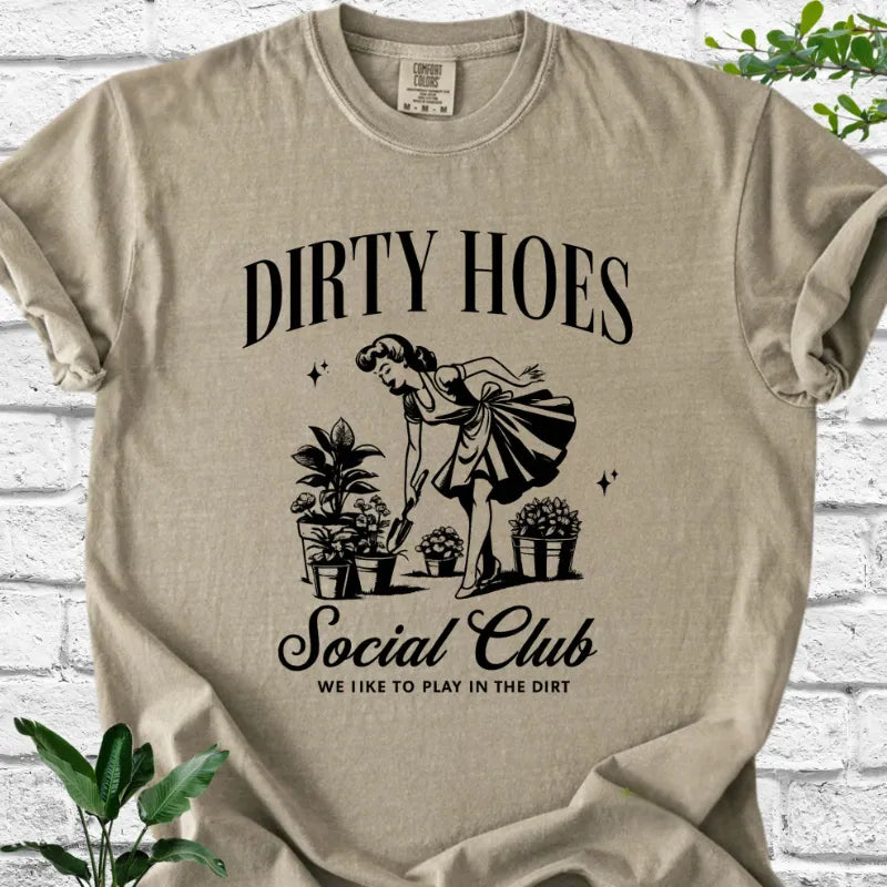 Dirty Hoes Social Club T-Shirt