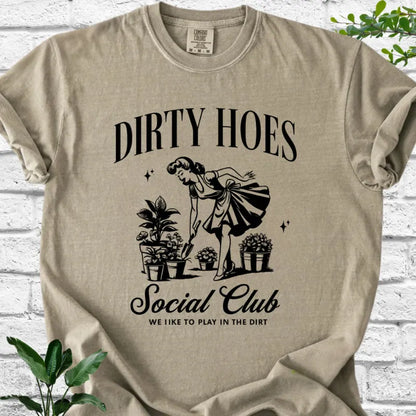 Dirty Hoes Social Club T-Shirt
