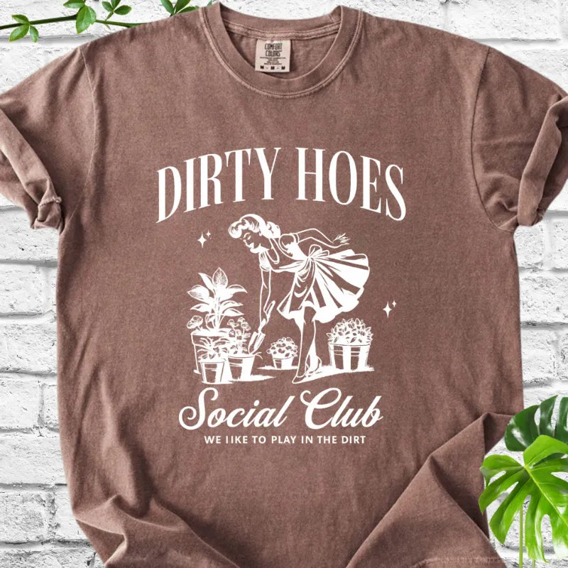 Dirty Hoes Social Club T-Shirt