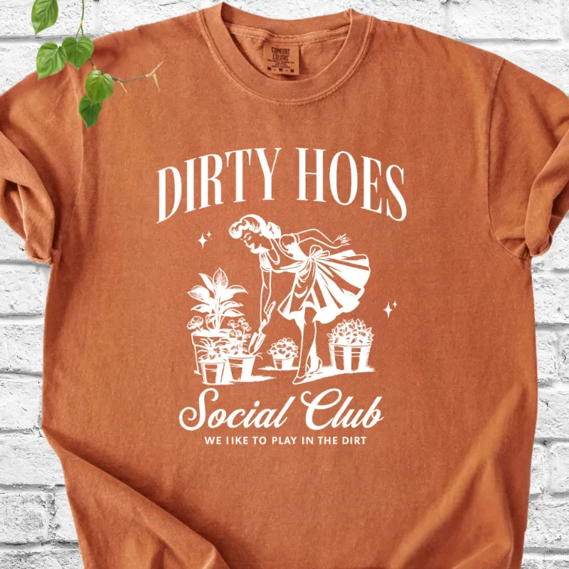 Dirty Hoes Social Club T-Shirt