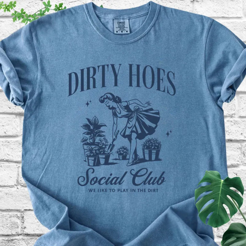 Dirty Hoes Social Club T-Shirt