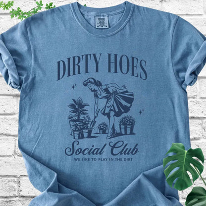 Dirty Hoes Social Club T-Shirt