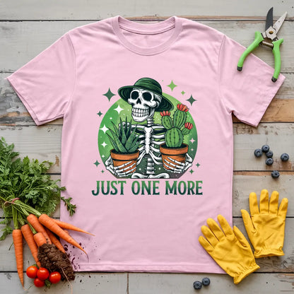 Just One More Plant T-Shirt