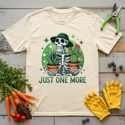 Just One More Plant T-Shirt