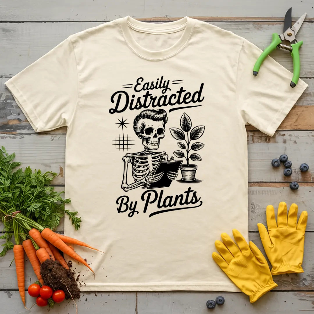 Easily Distracted By Plants 2 T-Shirt