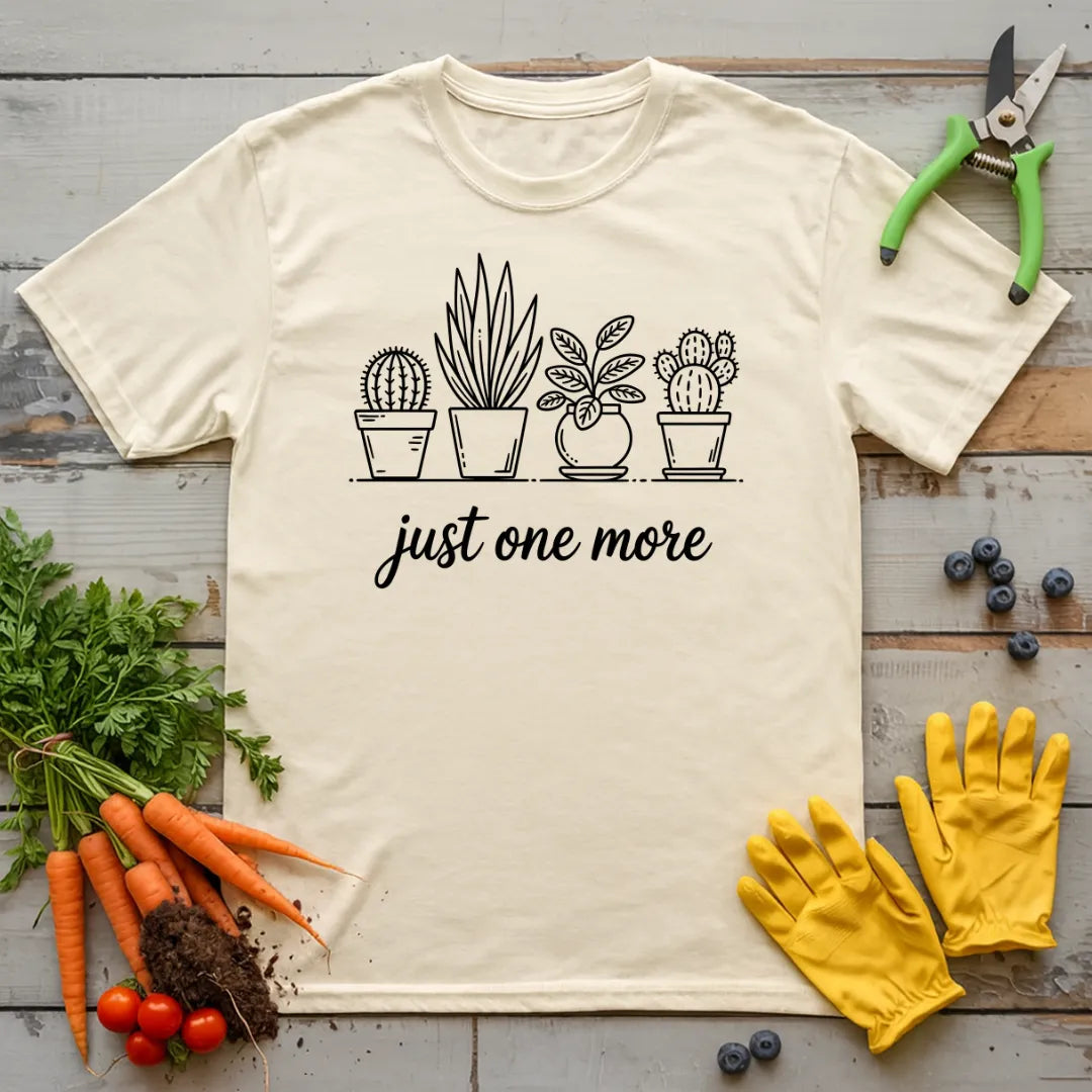 Just One More T-Shirt