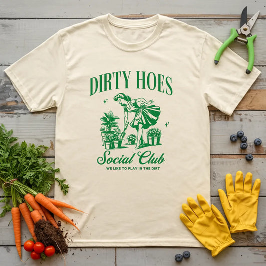 Dirty Hoes Social Club T-Shirt