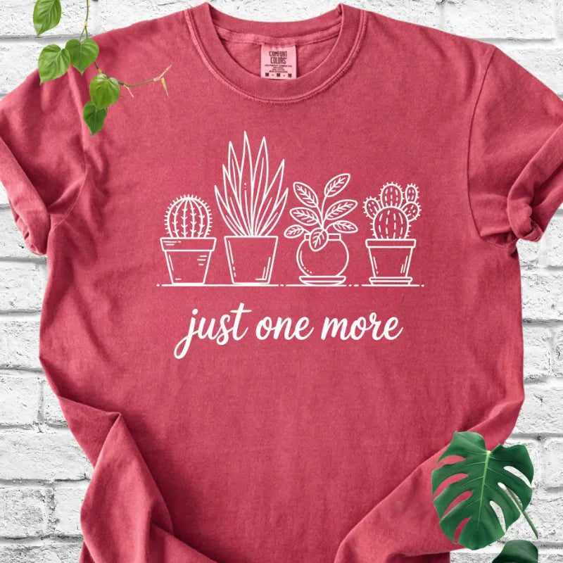 Just One More T-Shirt