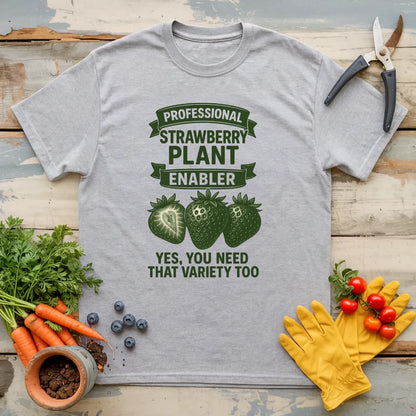 Strawberry Plant Enabler T-Shirt